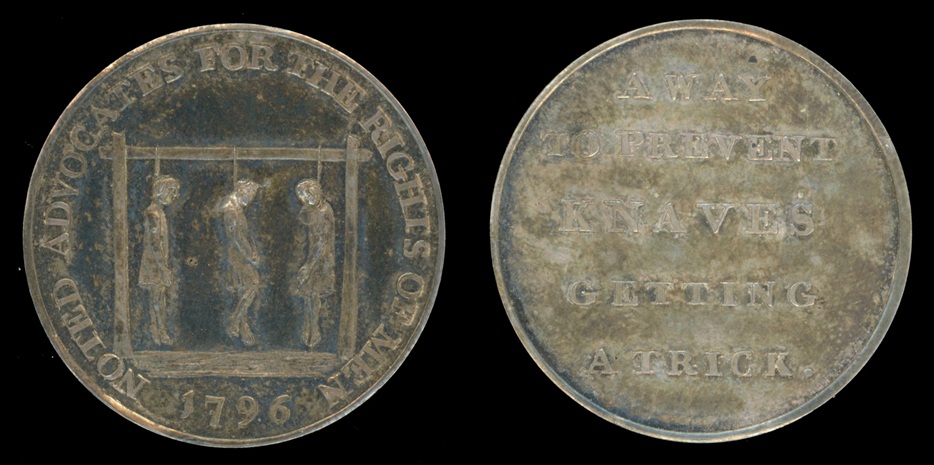 A 1796 silver token shows three men hanging on a gibbet, possibly Thomas Spence, Sir Thomas Moore and Thomas Paine with the inscription 'Noted advocates for the rights of men'. The reverse says 'A way to prevent knaves getting a trick' - © The Trustees of the British Museum