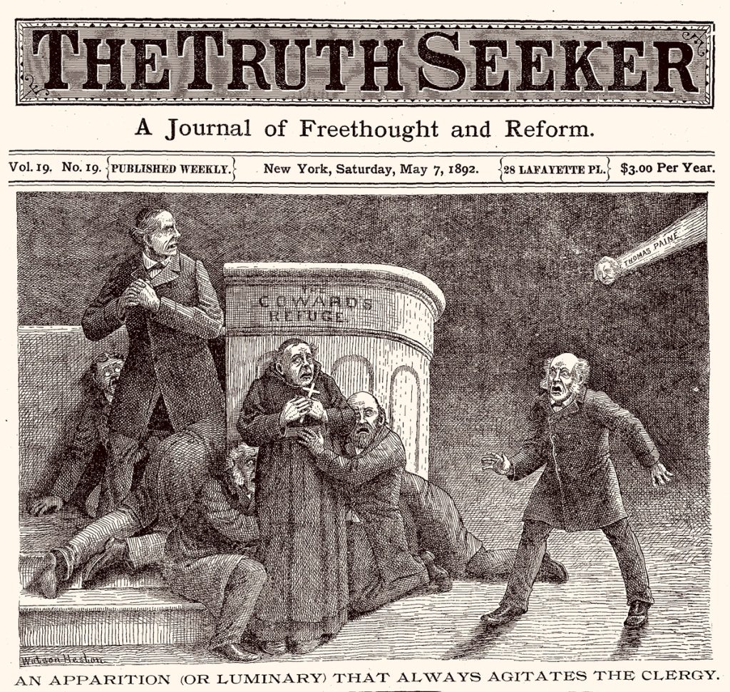 An illustration titled “An apparition (or luminary) that always terrifies the clergy” by Watson Heston from the front page of the September 15th, 1892 Truth Seeker magazine showing Paine’s head as a comet streaking into the scene from the top right to terrify a group of clergy hiding behind a pulpit reading “The Coward’s Refuge”.