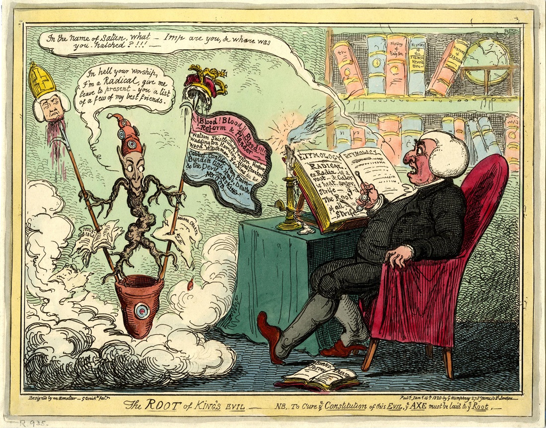 "The root of king's evil" a 1820 cartoon by George Cruikshank showing a clerical magistrate (right) seated and terrified at the apparition of 'a Radical'. Among the names listed on the 'Radical's' banner is 'Tom Paine' - © The Trustees of the British Museum