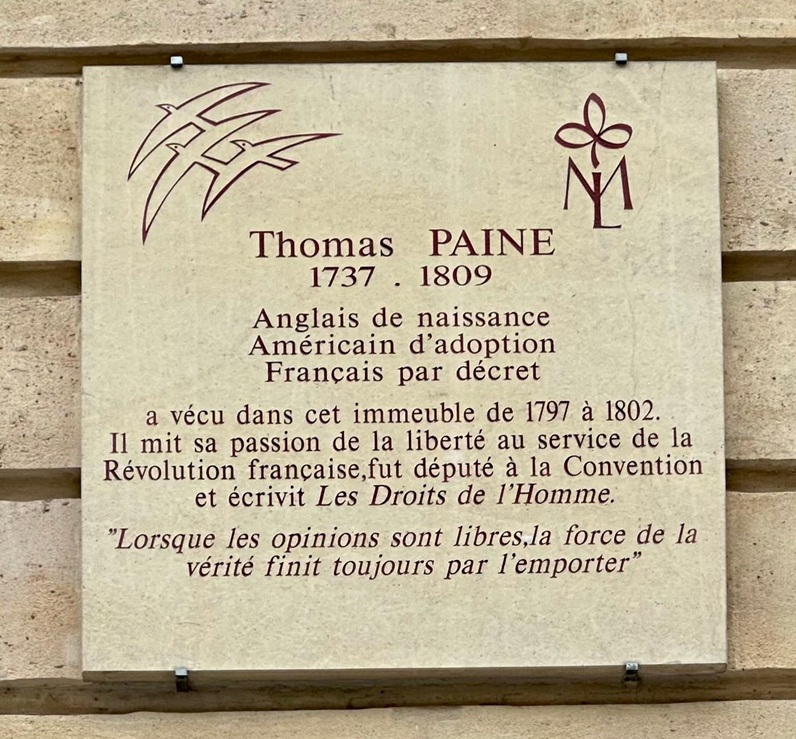 A plaque on the Paris house of Paine's friend, printer and writer Nicholas de Bonneville. Paine lived in this house with Bonneville.