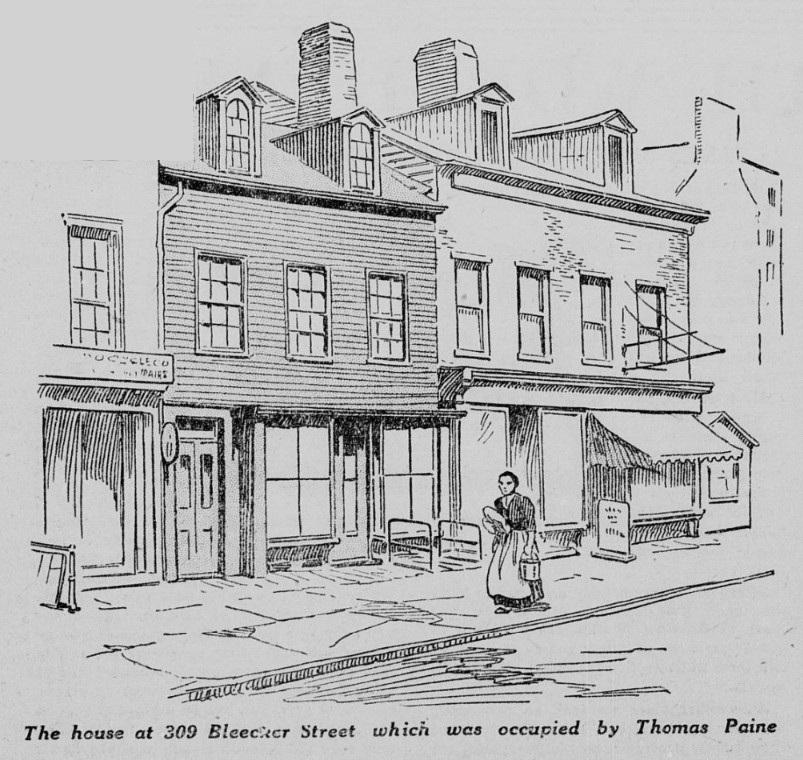 309 Bleecker Street in the Greenwich Village neighborhood of Manhattan was the final residencefinal residence of Thomas Paine. Greenwich Village was still a rural community at the time. This sketch is from a 1922 edition of the New-York Tribune - Library of Congress