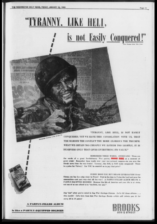 During World War II, the American government sold War Bonds to the public using the words of Thomas Paine to rally the public. This is an advertisement from the January 22, 1943 edition of the Washington Daily News - Library of Congress